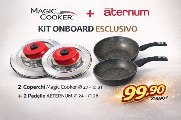 KIT ON BOARD MAGIC COOKER & AETERNUM: ART TONDO 27 - 31 CLASSIC + PADELLE AETERNUM DIAM. 24 - 28 CM
