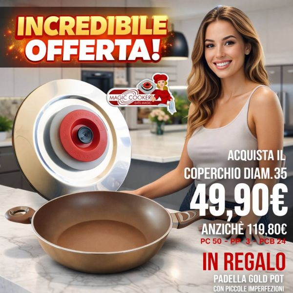 KIT ART TONDO 35 CLASSIC  +  SALTAPASTA 2 MANICI CM 32 GOLD POT PICCOLE IMPERFEZIONI