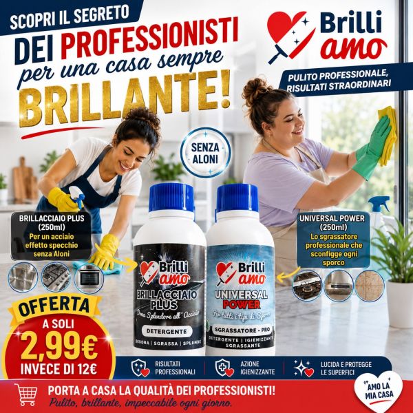 KIT CAMPIONCINO BRILLIAMO BRILLACCIAIO PLUS 250 ML + CAMPIONCINO BRILLIAMO UNIVERSAL POWER 250 ML