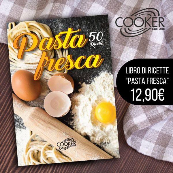 RICETTARIO LA PASTA FRESCA