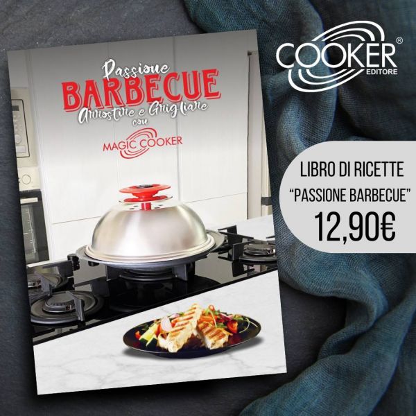 RICETTARIO PASSIONE BARBECUE