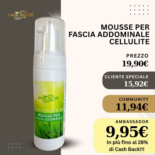 MOUSSE PER FASCIA ADDOMINALE CELLULITE